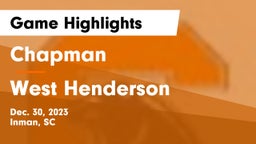 Chapman  vs West Henderson  Game Highlights - Dec. 30, 2023