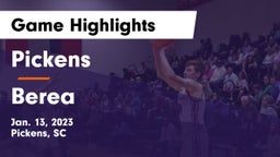Pickens  vs Berea  Game Highlights - Jan. 13, 2023