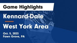 Kennard-Dale  vs West York Area  Game Highlights - Oct. 5, 2023