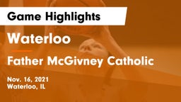 Waterloo  vs Father McGivney Catholic  Game Highlights - Nov. 16, 2021