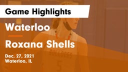 Waterloo  vs Roxana Shells  Game Highlights - Dec. 27, 2021