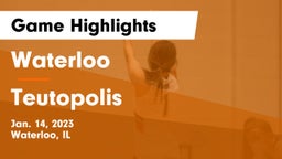 Waterloo  vs Teutopolis  Game Highlights - Jan. 14, 2023