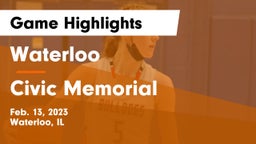 Waterloo  vs Civic Memorial  Game Highlights - Feb. 13, 2023