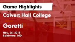 Calvert Hall College  vs Goretti  Game Highlights - Nov. 26, 2018