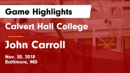 Calvert Hall College  vs John Carroll  Game Highlights - Nov. 30, 2018