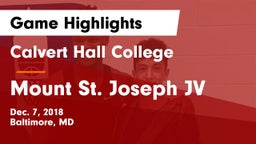 Calvert Hall College  vs Mount St. Joseph JV Game Highlights - Dec. 7, 2018