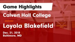 Calvert Hall College  vs Loyola Blakefield  Game Highlights - Dec. 21, 2018