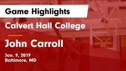 Calvert Hall College  vs John Carroll  Game Highlights - Jan. 9, 2019