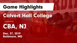 Calvert Hall College  vs CBA, NJ Game Highlights - Dec. 27, 2019