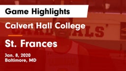 Calvert Hall College  vs St. Frances Game Highlights - Jan. 8, 2020