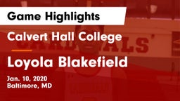 Calvert Hall College  vs Loyola Blakefield  Game Highlights - Jan. 10, 2020