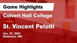 Calvert Hall College  vs St. Vincent Pelotti Game Highlights - Jan. 29, 2020