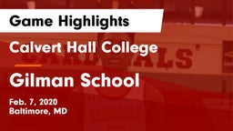 Calvert Hall College  vs Gilman School Game Highlights - Feb. 7, 2020