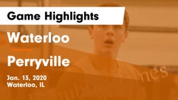 Waterloo  vs Perryville  Game Highlights - Jan. 13, 2020