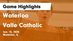 Waterloo  vs Valle Catholic  Game Highlights - Jan. 15, 2020