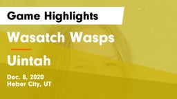 Wasatch Wasps vs Uintah  Game Highlights - Dec. 8, 2020