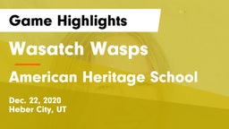 Wasatch Wasps vs American Heritage School Game Highlights - Dec. 22, 2020