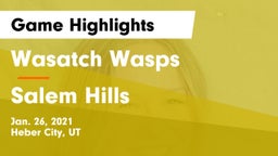 Wasatch Wasps vs Salem Hills  Game Highlights - Jan. 26, 2021