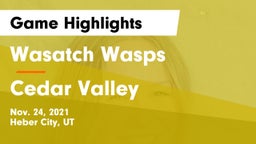 Wasatch Wasps vs Cedar Valley  Game Highlights - Nov. 24, 2021