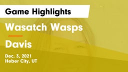 Wasatch Wasps vs Davis  Game Highlights - Dec. 3, 2021