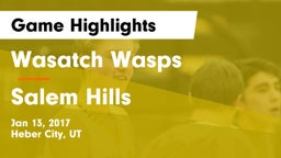 Wasatch Wasps vs Salem Hills  Game Highlights - Jan 13, 2017