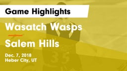 Wasatch Wasps vs Salem Hills  Game Highlights - Dec. 7, 2018