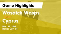 Wasatch Wasps vs Cyprus  Game Highlights - Dec. 28, 2018