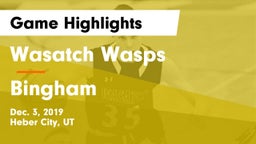 Wasatch Wasps vs Bingham  Game Highlights - Dec. 3, 2019