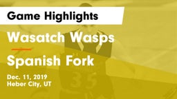 Wasatch Wasps vs Spanish Fork  Game Highlights - Dec. 11, 2019