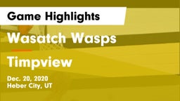 Wasatch Wasps vs Timpview  Game Highlights - Dec. 20, 2020