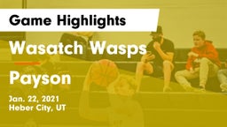 Wasatch Wasps vs Payson  Game Highlights - Jan. 22, 2021