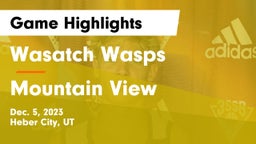 Wasatch Wasps vs Mountain View  Game Highlights - Dec. 5, 2023