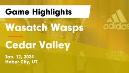 Wasatch Wasps vs Cedar Valley  Game Highlights - Jan. 12, 2024