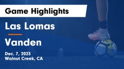 Las Lomas  vs Vanden Game Highlights - Dec. 7, 2023