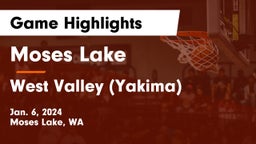 Moses Lake  vs West Valley  (Yakima) Game Highlights - Jan. 6, 2024