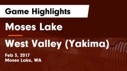 Moses Lake  vs West Valley (Yakima) Game Highlights - Feb 3, 2017
