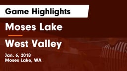 Moses Lake  vs West Valley  Game Highlights - Jan. 6, 2018