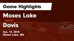 Moses Lake  vs Davis  Game Highlights - Jan. 13, 2018