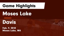 Moses Lake  vs Davis  Game Highlights - Feb. 9, 2018