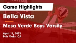 Bella Vista  vs Mesa Verde  Boys Varsity Game Highlights - April 11, 2023