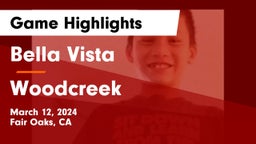 Bella Vista  vs Woodcreek Game Highlights - March 12, 2024