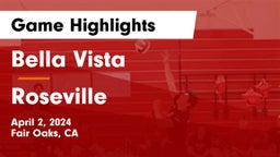 Bella Vista  vs Roseville  Game Highlights - April 2, 2024