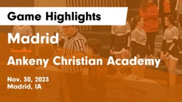 Madrid  vs Ankeny Christian Academy  Game Highlights - Nov. 30, 2023