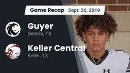 Recap: Guyer  vs. Keller Central  2019