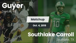 Matchup: Guyer  vs. Southlake Carroll  2019