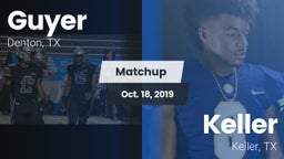 Matchup: Guyer  vs. Keller  2019