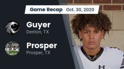 Recap: Guyer  vs. Prosper  2020