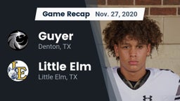 Recap: Guyer  vs. Little Elm  2020