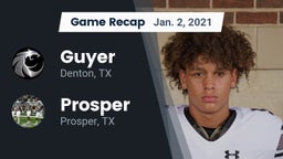 Recap: Guyer  vs. Prosper  2021