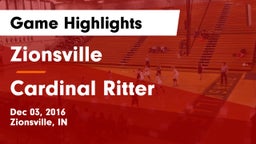 Zionsville  vs Cardinal Ritter  Game Highlights - Dec 03, 2016